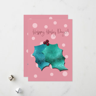 Pink and Aqua Happy Holly Days! Julkort