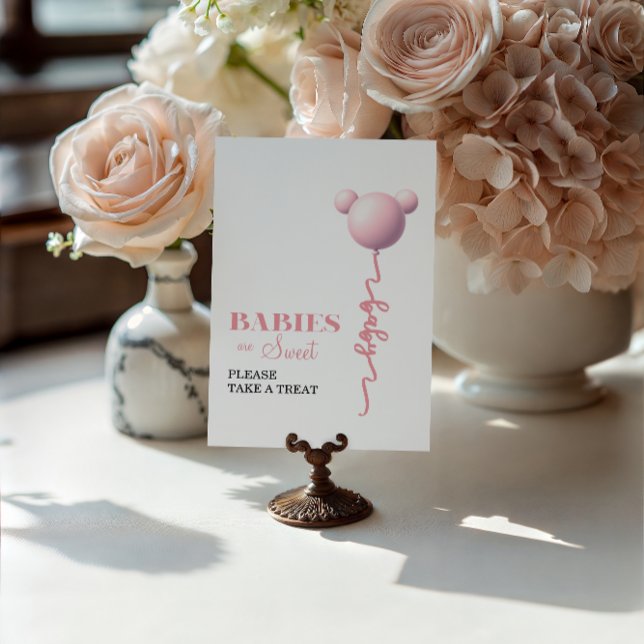 Pink Bear Balloon Babies Are Sweet Treat Sign Poster (Skapare uppladdad)