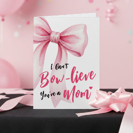 Pink Bow Cute New Mom Funny Happy Mother's Day Kort