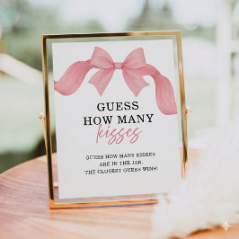 Pink Bow Guess How Many Kisses Bridal Shower Sign Poster