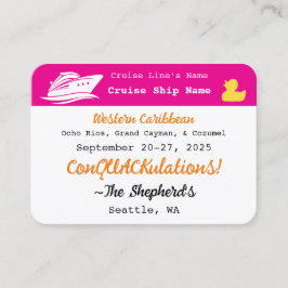 Pink Conquackulations! Cruising Duck Tag