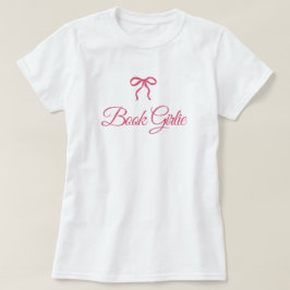 Pink Coquette Bow Book Girlie Book Lovers T Shirt