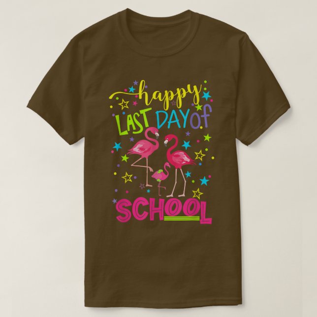 Pink Flamingo Happy Last Day Of School Student Tea T Shirt (Design framsida)