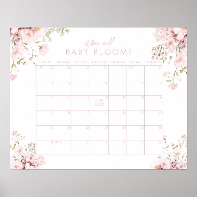 Pink Floral When Will Baby Girl Bloom Callendar Poster (Framsidan)