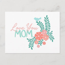 Pink flowers and blue birds love you mom text vykort