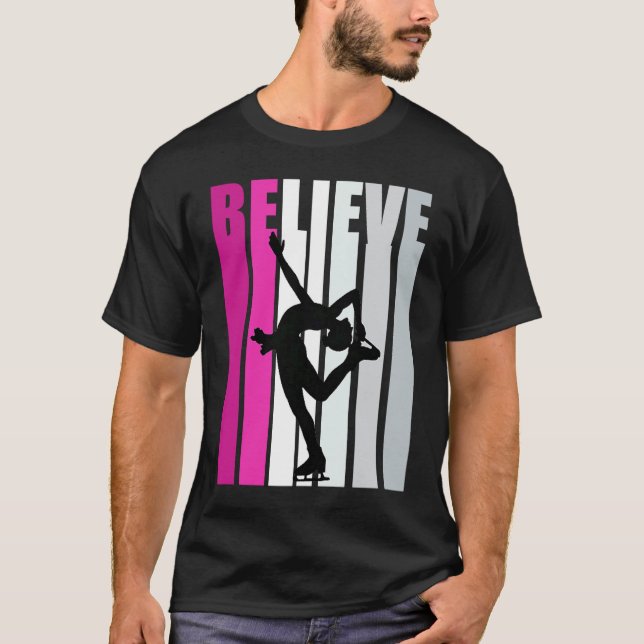 Pink Girls Believe Ice Skating Motivational Ice Sk T Shirt (Framsida)