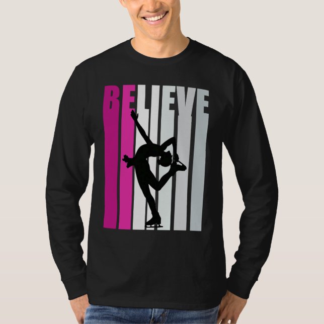 Pink Girls Believe Ice Skating Motivational Ice Sk T Shirt (Framsida)