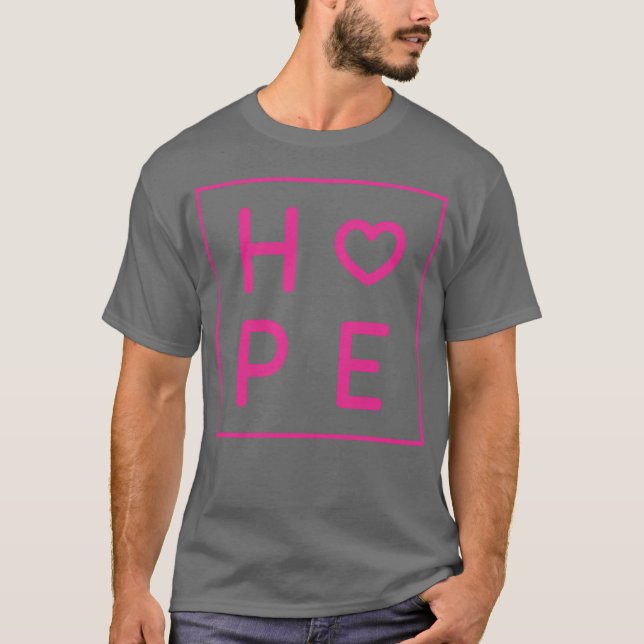 Pink Hope Citat present T Shirt (Framsida)
