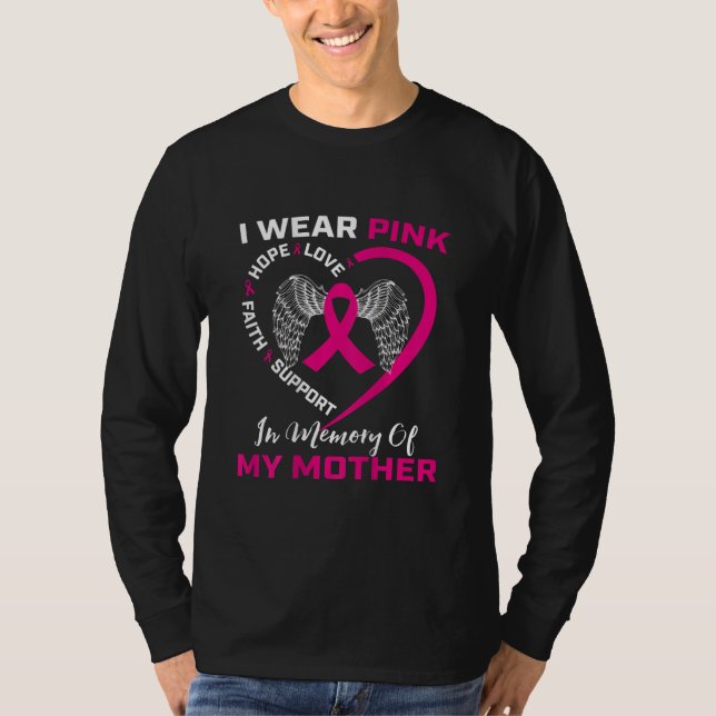 Pink In Memory Of My Mom Breast Cancer Back Print T Shirt (Framsida)