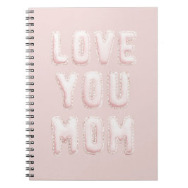 Pink Love You Mom Mother's Day Anteckningsbok