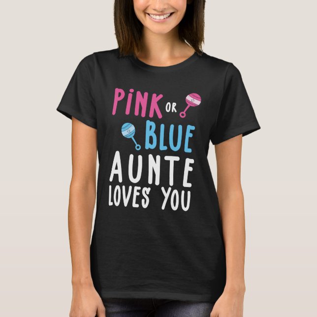 Pink or Blue AUNTIE Loves You Gender Reveal Pregna T Shirt (Framsida)