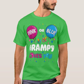 Pink or Blue Balloon Grampy Loves You Gender Revea T Shirt