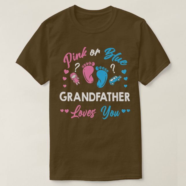 Pink Or Blue Grandfather Loves You Gender Reveal  T Shirt (Design framsida)