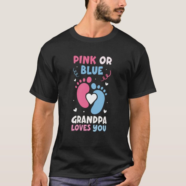 Pink Or Blue Grandpa Loves You Granddad Baby Gende T Shirt (Framsida)