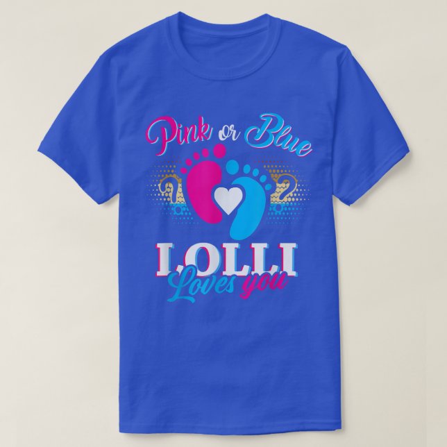 Pink Or Blue Lolli Loves You Tee Gender Reveal Bab (Design framsida)