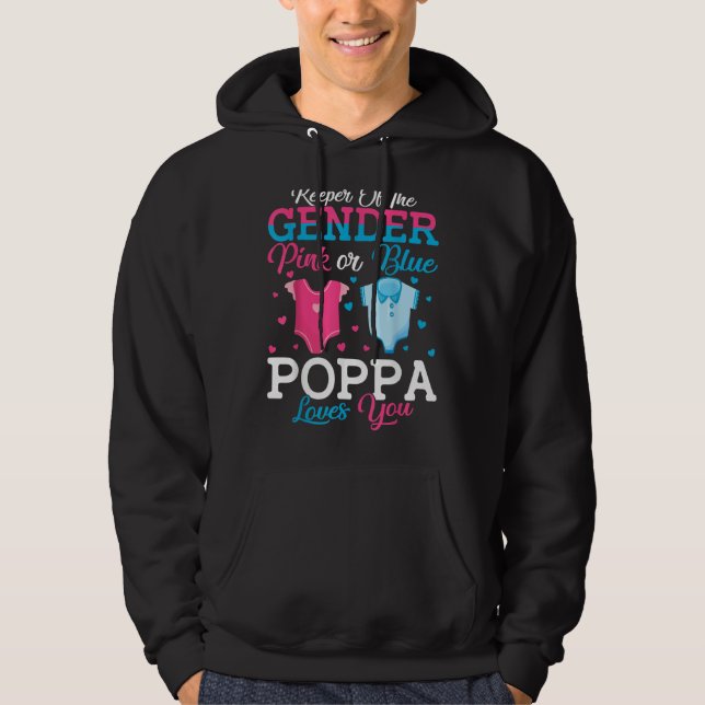 Pink Or Blue Poppa Keeper Of The Gender Poppa Love Hoodie (Framsida)