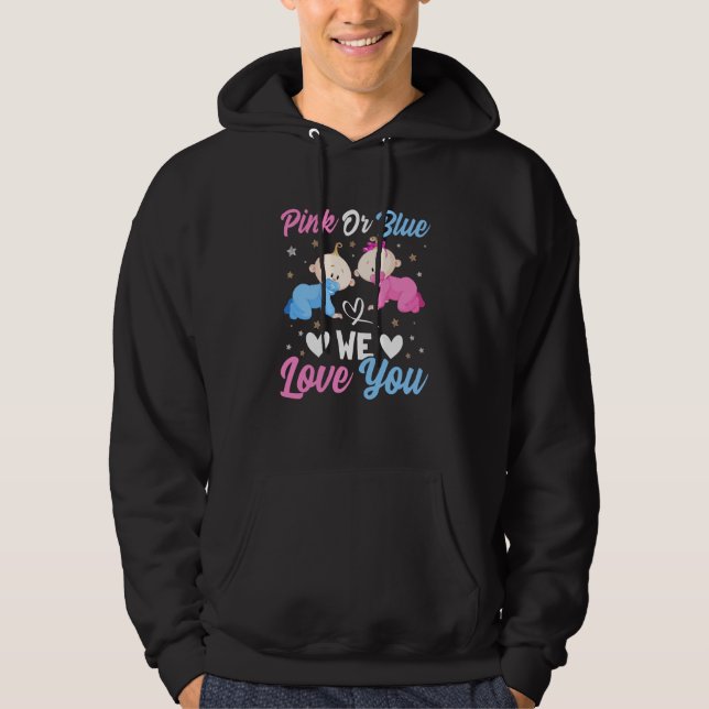 Pink Or Blue We Love You Gender Reveal Announcemen Hoodie (Framsida)