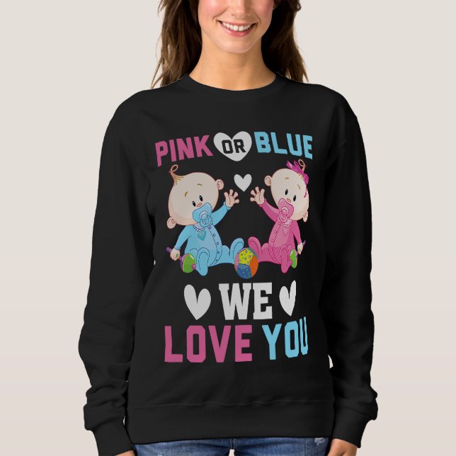 Pink Or Blue We Love You Gender Reveal Announcemen T Shirt (Framsida)