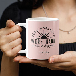 Pink Positive Motivational Quote with Any Name Kaffemugg