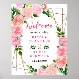 Pink Roses with Foliage Wedding Welcome Sign Poster