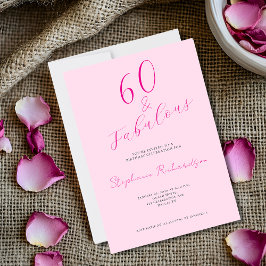Pink Script Sixty and Fabulous 60th Birthday Party Inbjudningar
