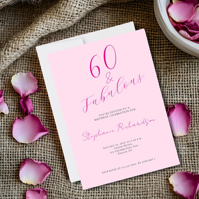 Pink Script Sixty and Fabulous 60th Birthday Party Inbjudningar (Edit your event details via the template. Invitation size shown is 5" x 7")