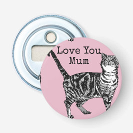 Pink Tabby Love You Mum Favour Floral Flower Flasköppnare