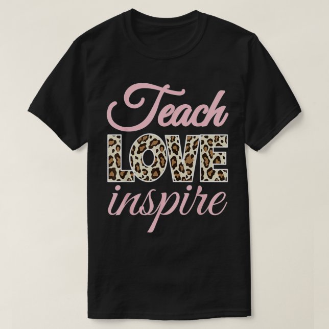 Pink Teach Love Inspire Cute Leopard Cheetah Print T Shirt (Design framsida)