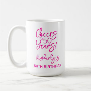 Pinker Whimsy Skål för 50 år Födelsedag Klassiker Kaffemugg