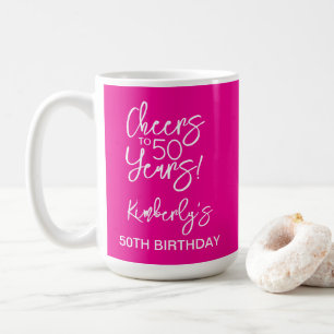 Pinker Whimsy Skål för 50 år Födelsedag Klassiker Kaffemugg