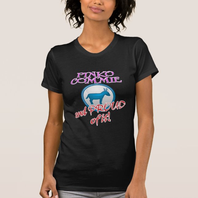 PinkoCommie och stolt av det! Tee Shirt (Framsida)