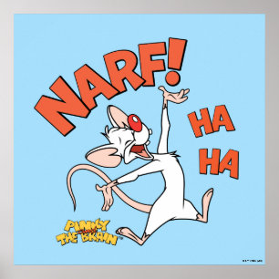 Pinky och hjärnan Pinky "Narf!" Poster