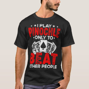 Pinochle Players kasino Card-spel Pinochle-sport T Shirt
