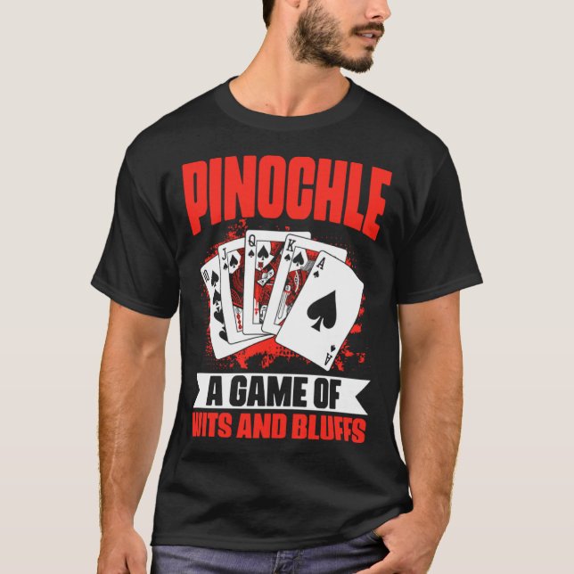 Pinochle Wits and Bluffs Pinochle Card Game Pino T Shirt (Framsida)