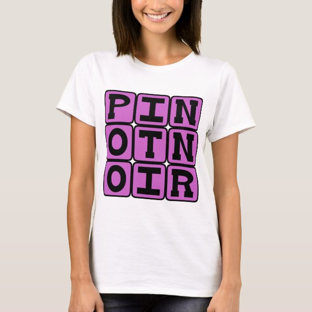 Pinot Noir, Rött Vin Tee Shirt (Framsida)