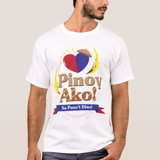 Pinoy Ako! Sa Puso't Diwa (jag heter FIlipino efte T Shirt (Framsida)