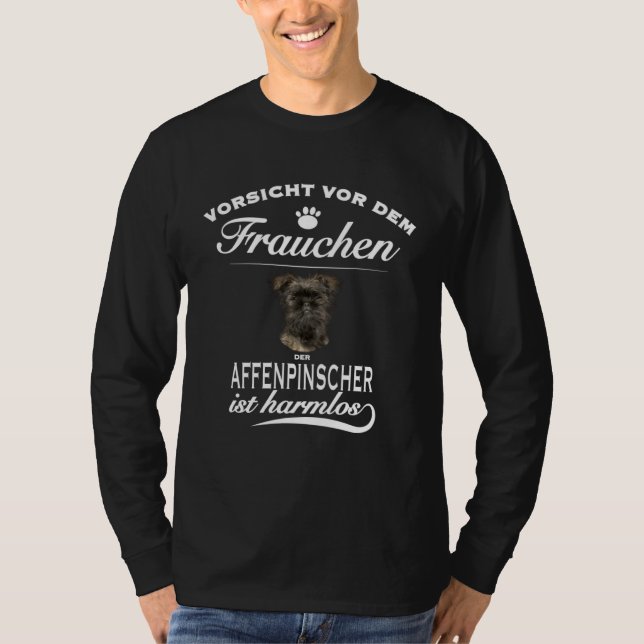 Pinscher   Vorsicht vor dem Frauchen  Affenpinsche T Shirt (Framsida)