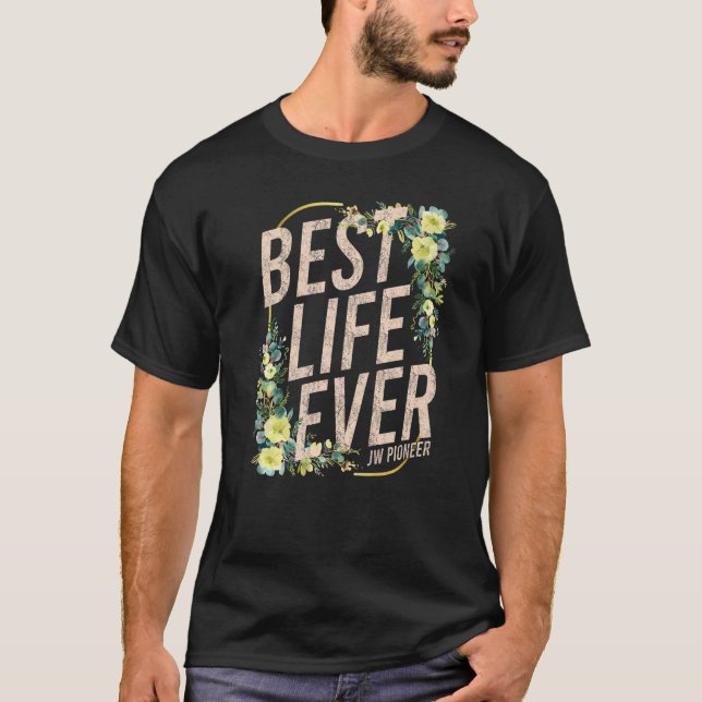 Pioneer JW Best Life Now Jehovas vittne PSS JW T Shirt (Framsida)