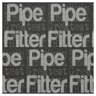 Pipe Fitter Extraordinaire Tyg