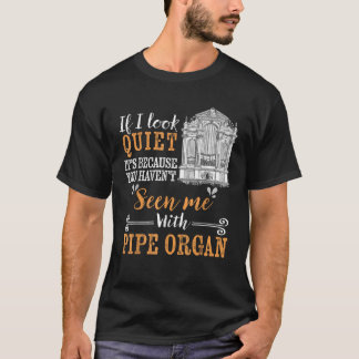 Pipe Organ Player Organist Donor Gift T Shirt