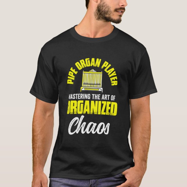 Pipe Organist Instrut Pipes Church Organ Player T Shirt (Framsida)