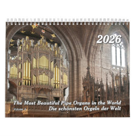 Pipe Organs Beauty 2026 - An Organ Calendar Kalender