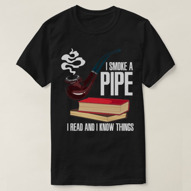 PIPE RÖKER BOKAR I Rökning A Pipe T Shirt (Design framsida)