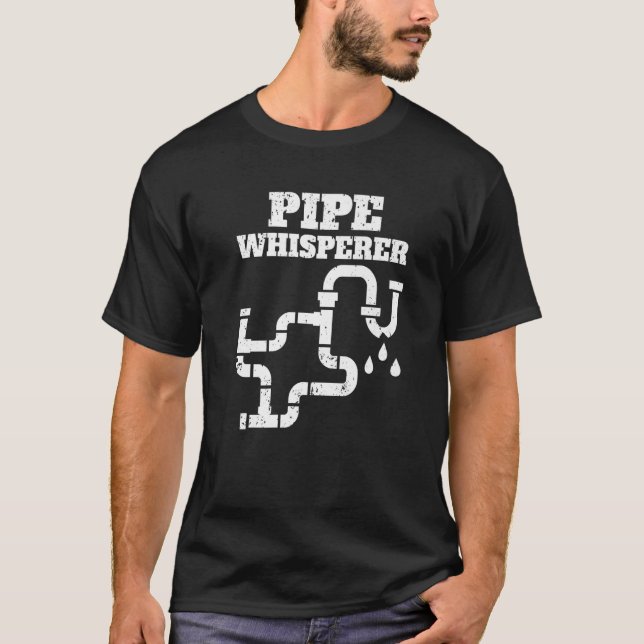 Pipe Whisperer Plumber Pipefitter Expert Pluming T Shirt (Framsida)