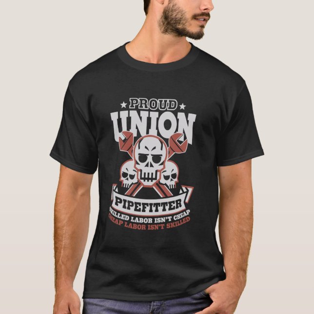 Pipefitter Pipe Fitter Plumber Proud Union Pipefit T Shirt (Framsida)