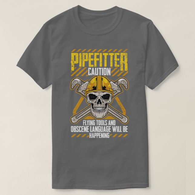 Pipefitter Pipefitters Funny Humor Plumber Citat T Shirt (Design framsida)