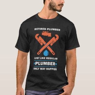 PipeFitter Plumving - Lusnyt Lycklig-pensionerad p T Shirt