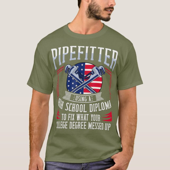 Pipefitter Steamfitter Gift Plumber USA American T Shirt (Framsida)
