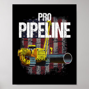 Pipeline Welders USA flagga Side Boom Pipe Trump G Poster