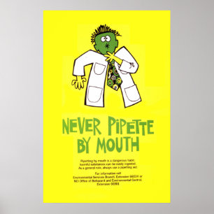 Pipette aldrig vid munnen poster